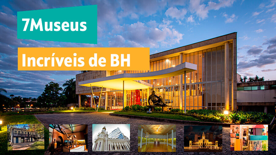 7 Museus de BH